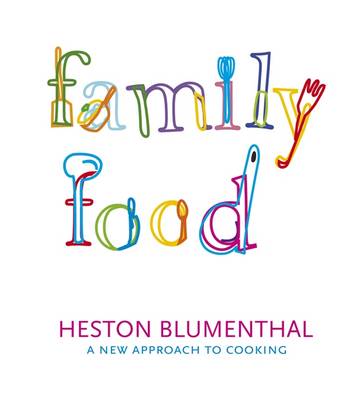 Family Food A New Approach to Cooking kaanepilt – front cover