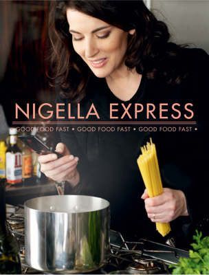 Nigella Express Good Food Fast kaanepilt – front cover