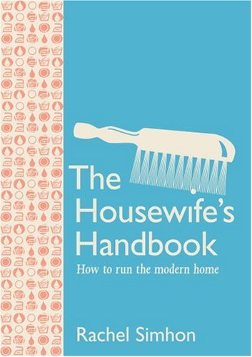 The Housewife’s Handbook How to Run the Modern Home kaanepilt – front cover