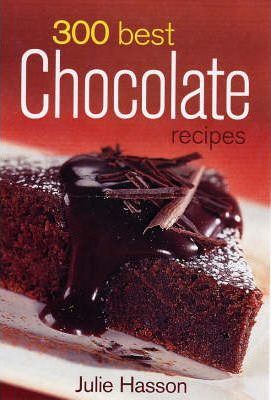 300 Best Chocolate Recipes kaanepilt – front cover