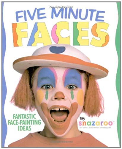 Five Minute Faces Fantastic Face-Painting Ideas kaanepilt – front cover