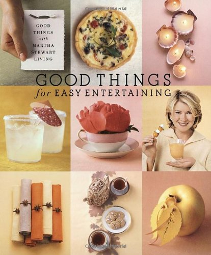 Good Things for Easy Entertaining The Best of Martha Stewart Living kaanepilt – front cover