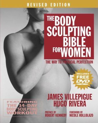 The Body Sculpting Bible For Women The Way to Physical Perfection kaanepilt – front cover