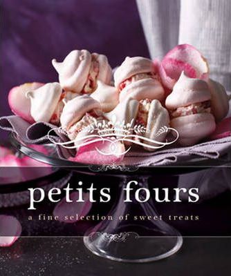 Indulgence Petits Fours A Fine Selection of Sweet Treats kaanepilt – front cover