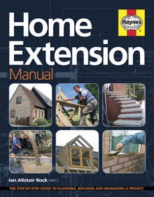 Home Extension Manual The Step-by-step Guide to Planning, Building and Managing a Project kaanepilt – front cover