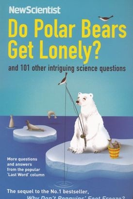 Do Polar Bears Get Lonely? And 101 Other Intriguing Science Questions kaanepilt – front cover