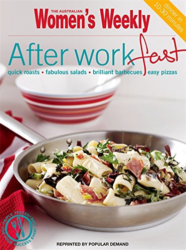 After-work Fast Quick Roasts, Fabulous Salads, Brilliant Barbecues, Easy Pizzas kaanepilt – front cover