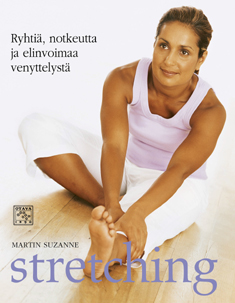 Stretching Ryhtiä, notkeutta ja elinvoimaa venyttelystä kaanepilt – front cover