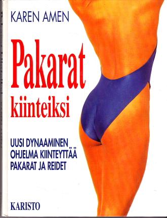 Pakarat kiinteiksi Uusi dynaaminen ohjelma kiinteyttää pakarat ja reidet kaanepilt – front cover