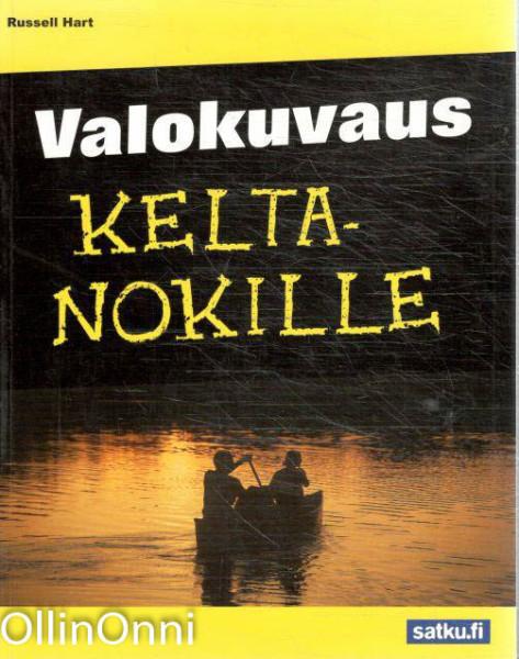 Valokuvaus keltanokille kaanepilt – front cover