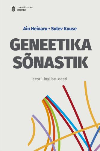 Geneetika sõnastik eesti-inglise-eesti kaanepilt – front cover