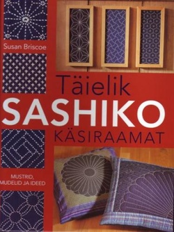 Täielik sashiko käsiraamat kaanepilt – front cover