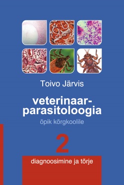 Veterinaarparasitoloogia 2 diagnoosimine ja tõrje kaanepilt – front cover