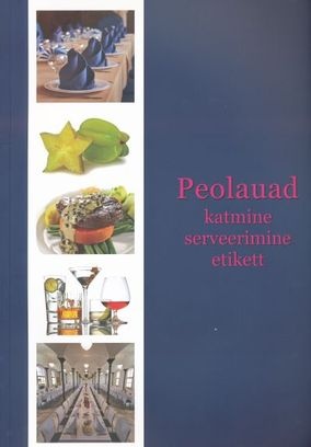 Peolauad Katmine, serveerimine, etikett kaanepilt – front cover