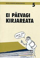 Ei päevagi kirjareata kaanepilt – front cover