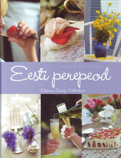 Eesti perepeod Estonian Family Celebrations kaanepilt – front cover