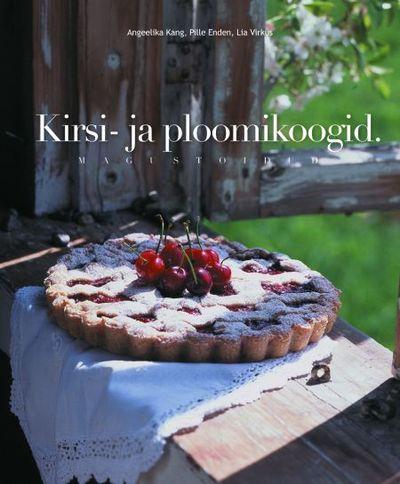 Kirsi- ja ploomikoogid Magustoidud kaanepilt – front cover