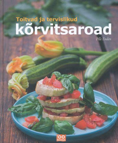 Toitvad ja tervislikud kõrvitsaroad kaanepilt – front cover