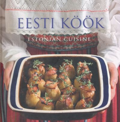 Eesti köök Estonian cuisine kaanepilt – front cover