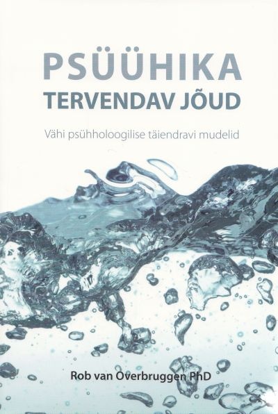 Psüühika tervendav jõud Vähi psühholoogilise täiendravi mudelid kaanepilt – front cover