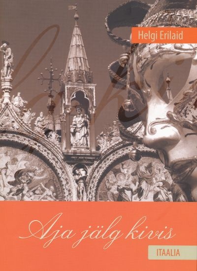 Aja jälg kivis: Itaalia kaanepilt – front cover