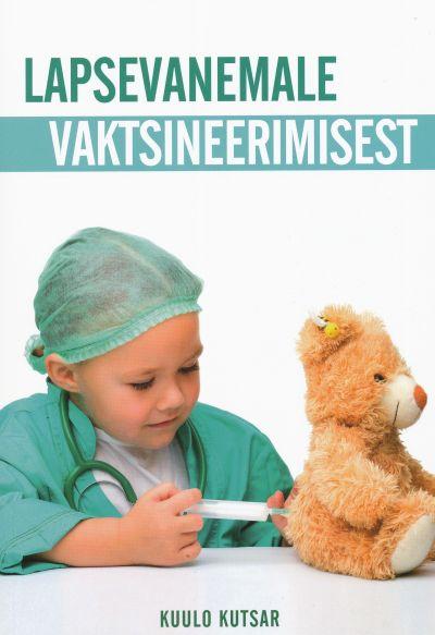 Lapsevanemale vaktsineerimisest kaanepilt – front cover