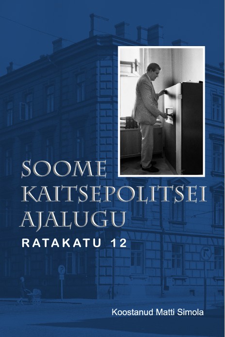 Soome kaitsepolitsei ajalugu Ratakatu 12 kaanepilt – front cover