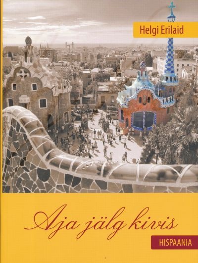 Aja jälg kivis: Hispaania kaanepilt – front cover