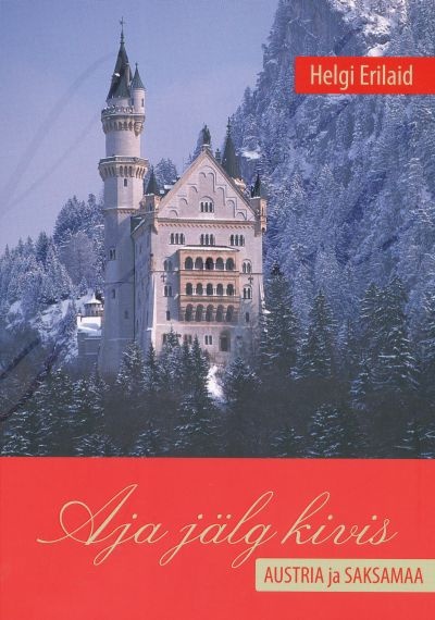 Aja jälg kivis: Austria ja Saksamaa kaanepilt – front cover