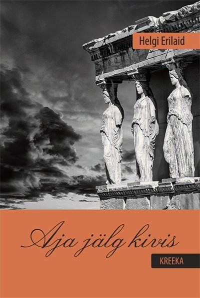 Aja jälg kivis: Kreeka kaanepilt – front cover