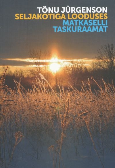 Seljakotiga looduses Matkaselli taskuraamat kaanepilt – front cover