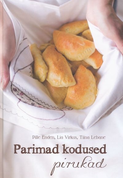 Parimad kodused pirukad kaanepilt – front cover