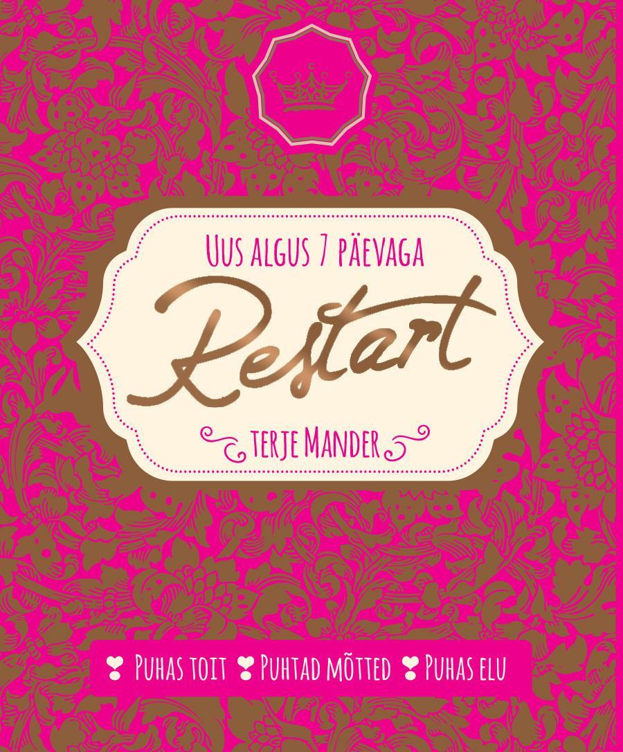 Restart Uus algus 7 päevaga kaanepilt – front cover