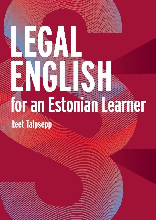 Legal English for an Estonian Learner kaanepilt – front cover