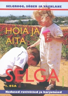 Hoia ja aita selga. 1. osa Aidake selga võimlemise ja massaažiga kaanepilt – front cover