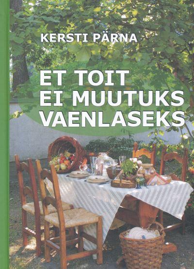 Et toit ei muutuks vaenlaseks kaanepilt – front cover