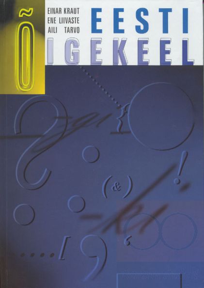 Eesti õigekeel Gümnaasiumi õigekeelsusõpik kaanepilt – front cover