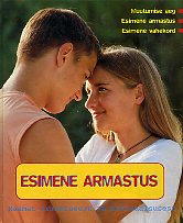 Esimene armastus Raamat armastusest ja seksuaalsusest kaanepilt – front cover