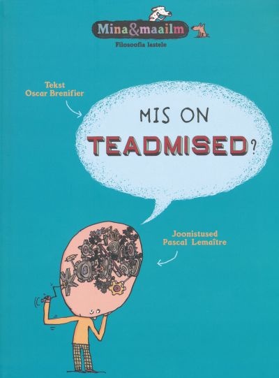 Mis on teadmised? kaanepilt – front cover