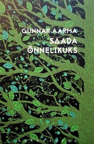 Saada õnnelikuks kaanepilt – front cover