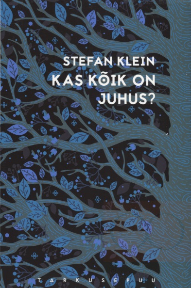 Kas kõik on juhus? kaanepilt – front cover