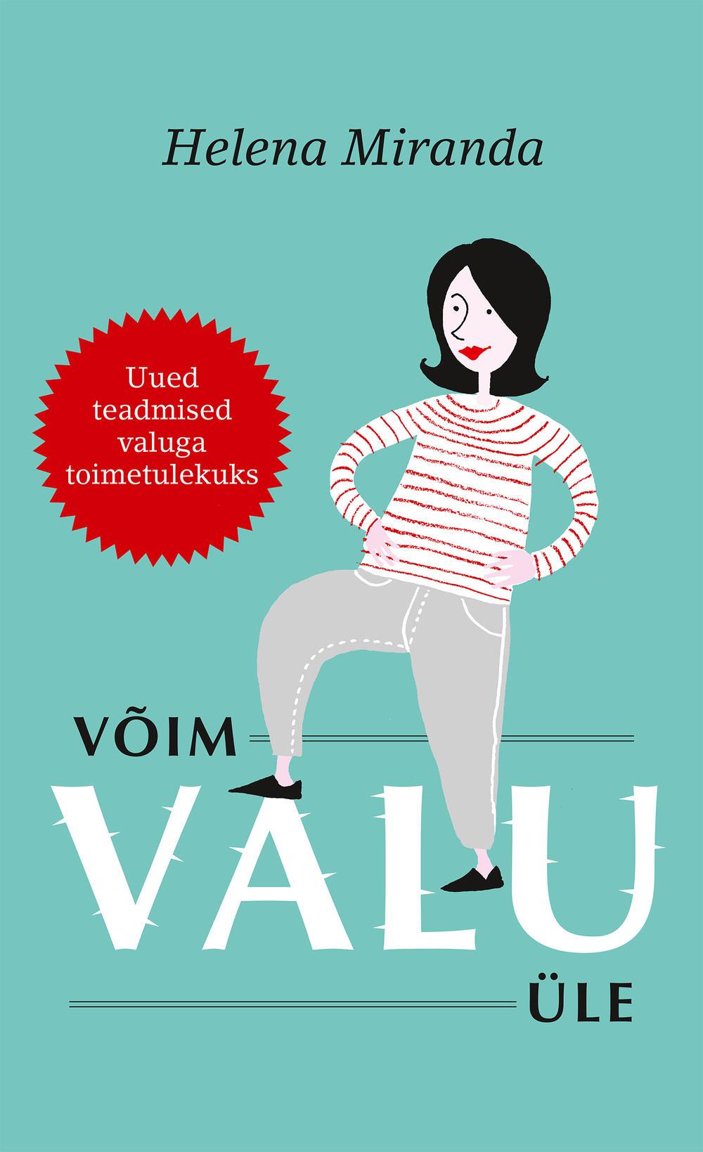 Võim valu üle Uued teadmised valuga toimetulekuks kaanepilt – front cover