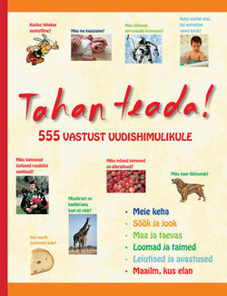 Tahan teada! 555 vastust uudishimulikele kaanepilt – front cover