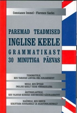 Paremad teadmised inglise keele grammatikast 30 minutiga kaanepilt – front cover