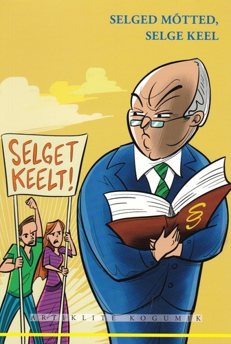 Selged mõtted, selge keel Artiklite kogumik kaanepilt – front cover