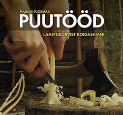 Puutööd Laastukorvist pistandaiani kaanepilt – front cover