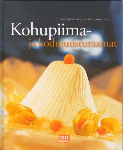 Kohupiima- ja kodujuusturaamat kaanepilt – front cover