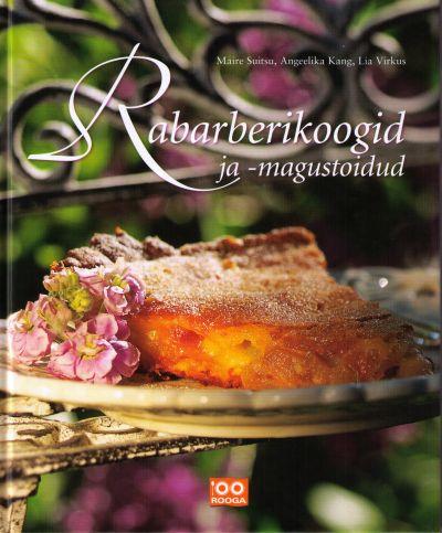 Rabarberikoogid ja -magustoidud kaanepilt – front cover