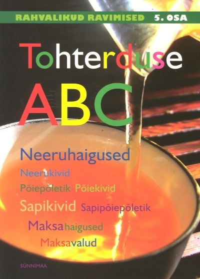 Tohterduse ABC: rahvalikud ravimised 5. osa kaanepilt – front cover