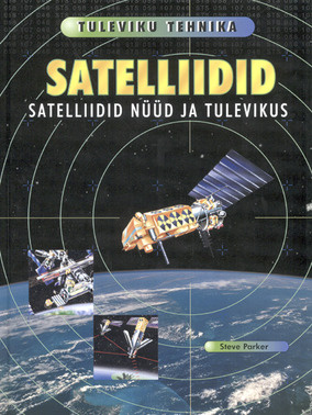 Satelliidid nüüd ja tulevikus kaanepilt – front cover